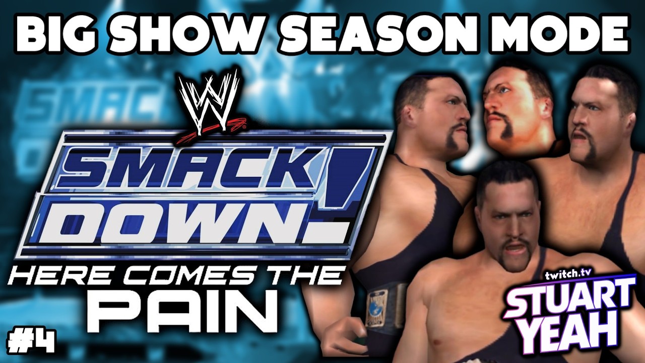 BIG SHOW Season Mode | WWE SmackDown! Here Comes The Pain | Part 4