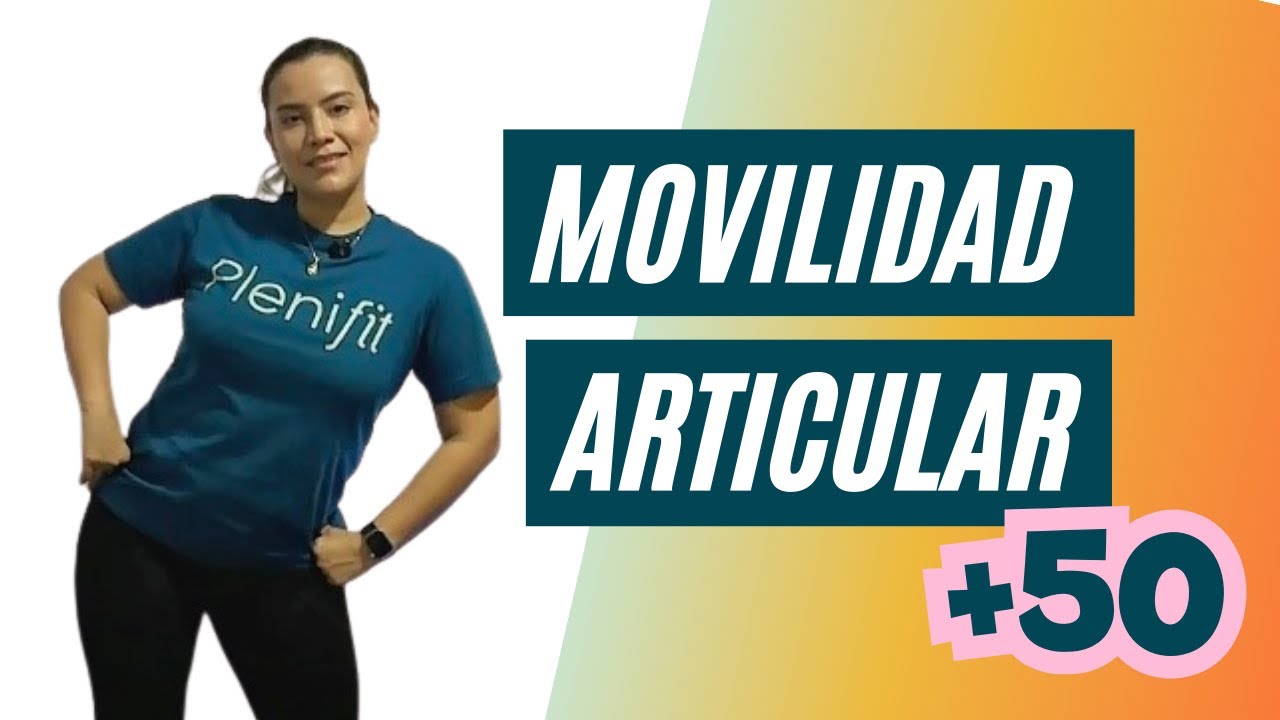 Movilidad articular | Adulto mayor | Mayores de 40 años