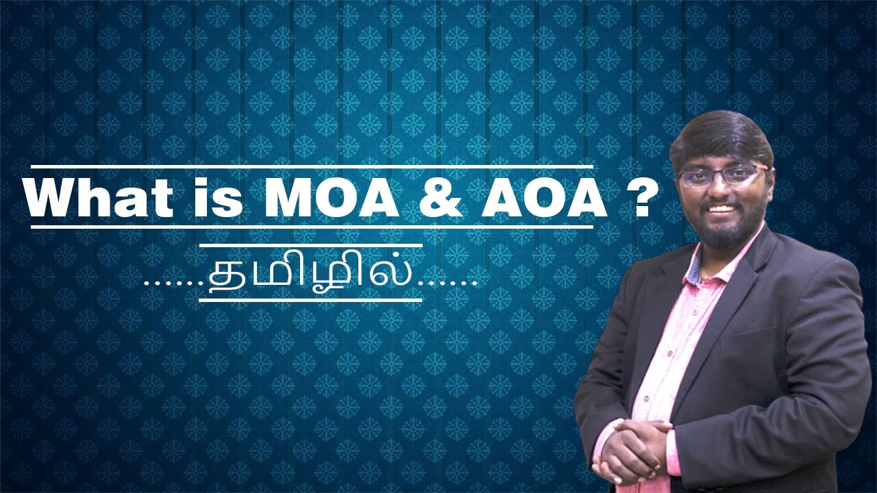 Meaning and Importance of MOA and AOA (Tamil)