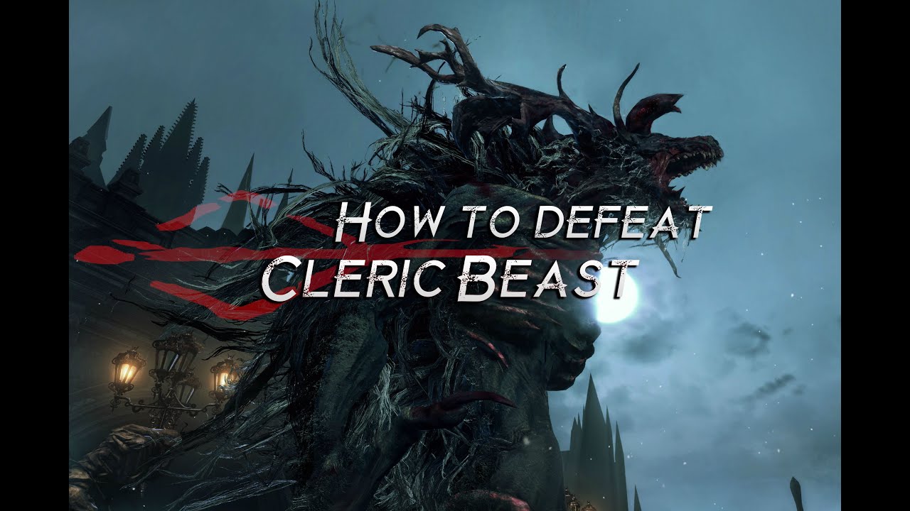 How to defeat the Cleric Beast