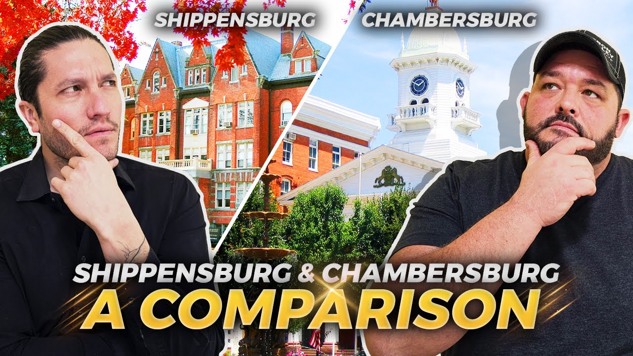 SHIPPENSBURG & CHAMBERSBURG PENNSYLVANIA: A Deep Dive Into Central Pennsylvania's Sister Cities