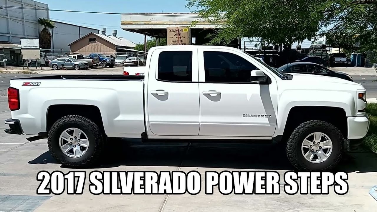 2017 Silverado Power Steps