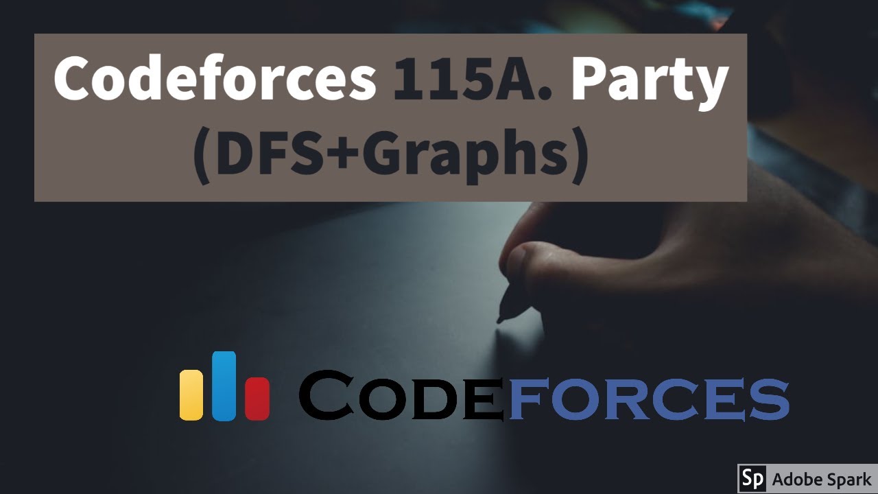 DFS+Graphs(Trees) | Dynamic Programming | Codeforces 115A. Party | Code Freak