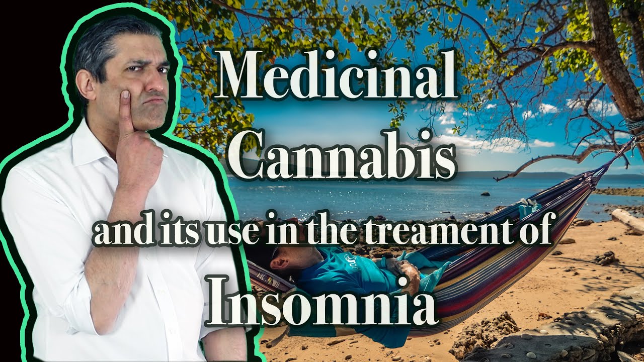 Medicinal Cannabis - Treating Insomnia