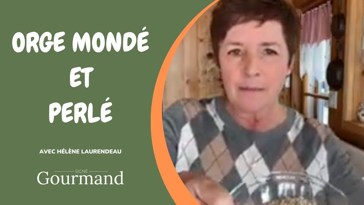 RECETTES D'ORGE MONDÉ et D'ORGE PERLÉ