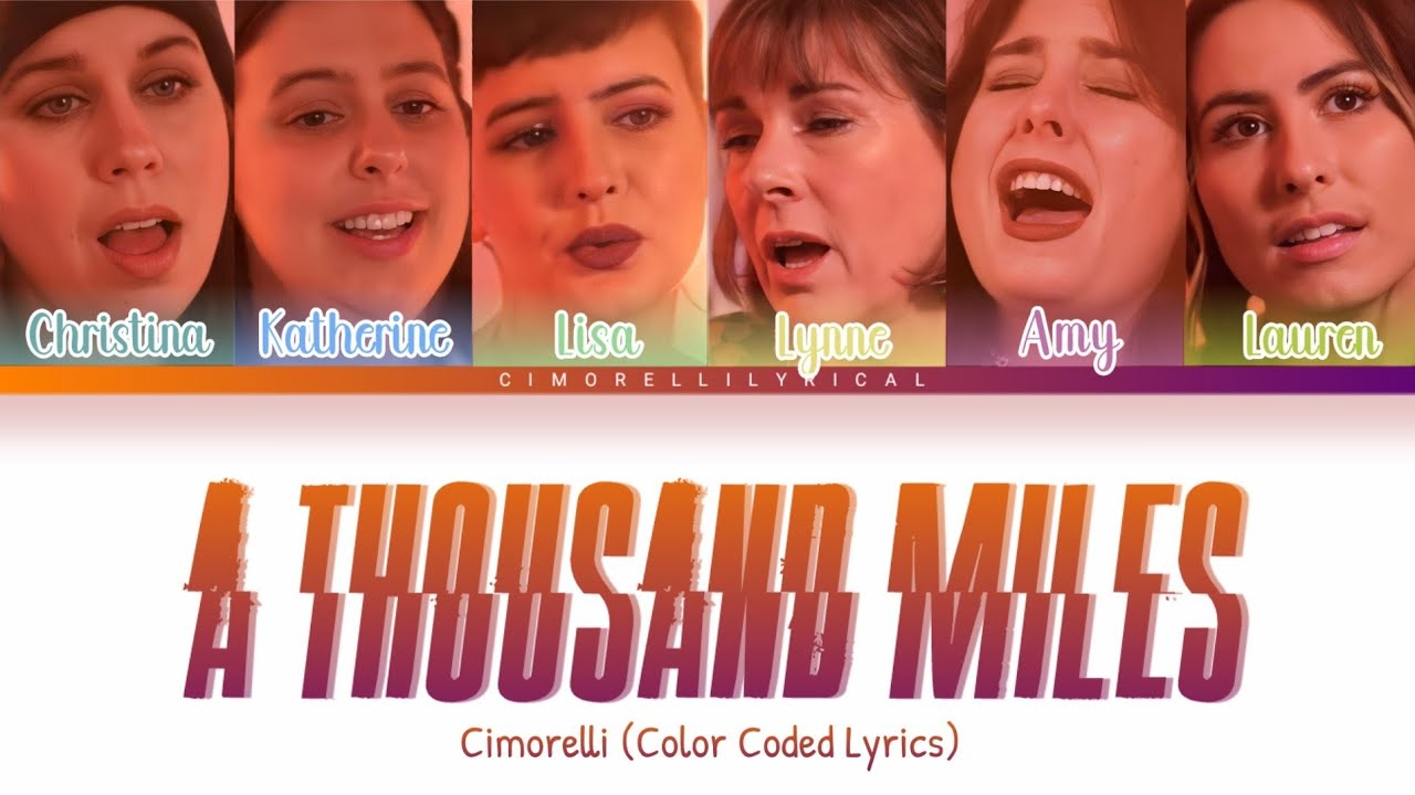 Cimorelli + Lynne Cimorelli - A Thousand Miles (Cover) [Color Coded Lyrics]