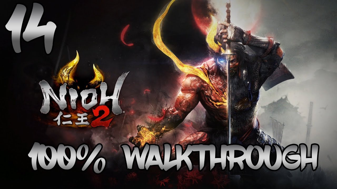 Nioh 2 - Walkthrough Part 14: A Hot-Blooded Howl