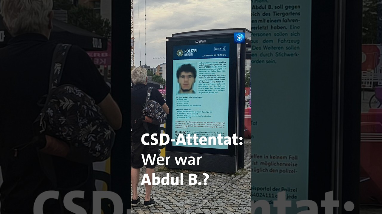 Nach Anschlag beim CSD-Berlin: Wer war Abdul B.?