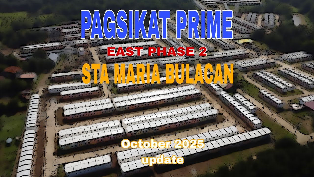 PRIME EAST PHASE 2, STA MARIA BULACAN (обновление за октябрь)