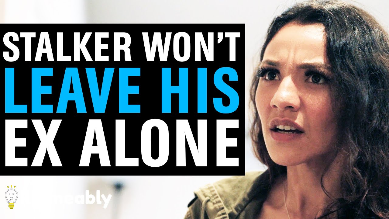 STALKER Won't Leave His Ex Alone, What Happens Is Shocking | Illumeably