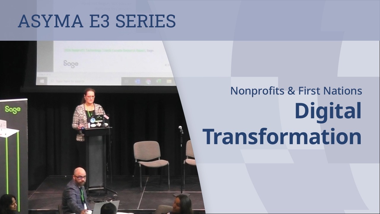 Asyma E3 Session: Digital Finance Transformation Best Practices for Nonprofits and First Nations