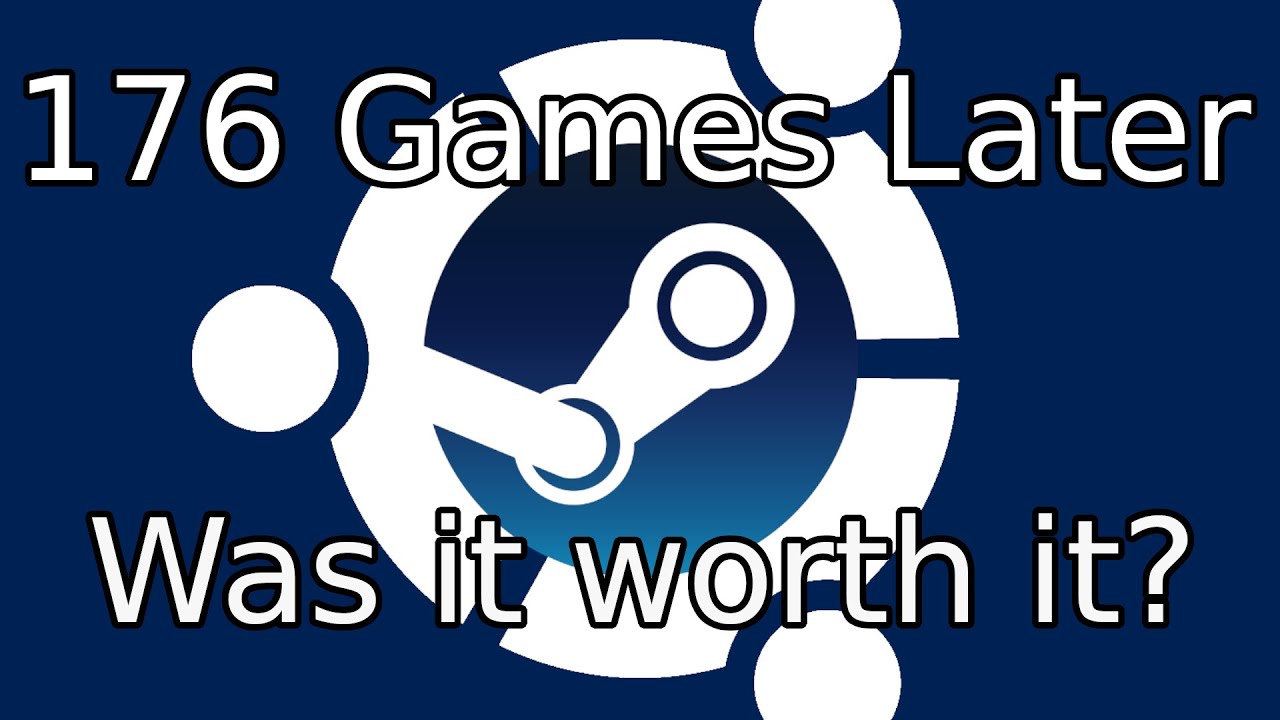 I tested 100+ Steam and GoG games in Linux. Was it worth it?