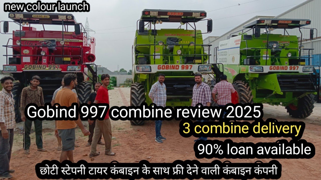 GOBIND 997 COMBINE HARVESTER REVIEW 2025 कंबाइन के साथ मिलता है स्पेयर पार्ट्स सभी कंपनी से ज्यादा