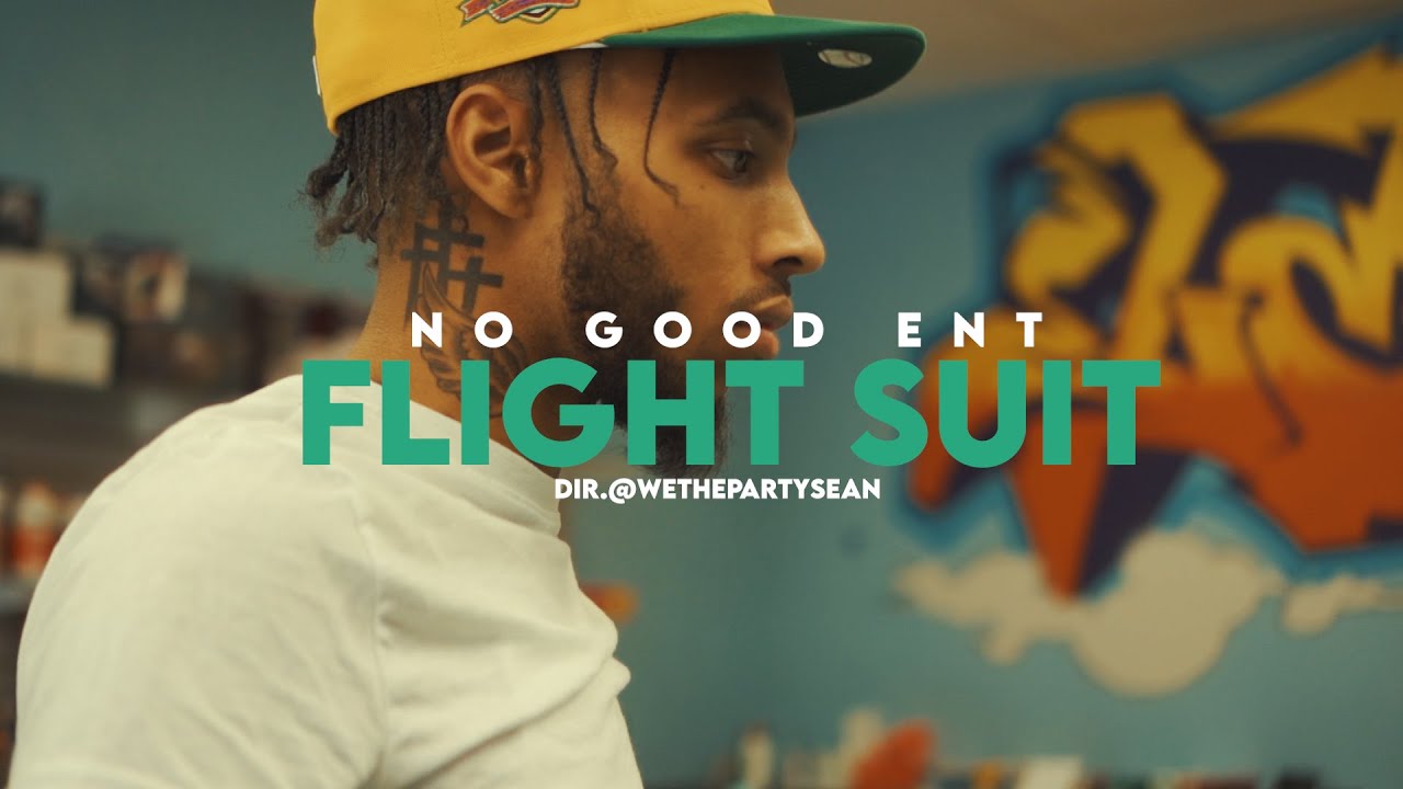 NO GOOD ENT - Flight Suit (Official Music Video)