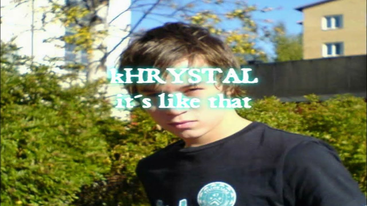 CS MOVIE: kHRYSTAL - It's like that