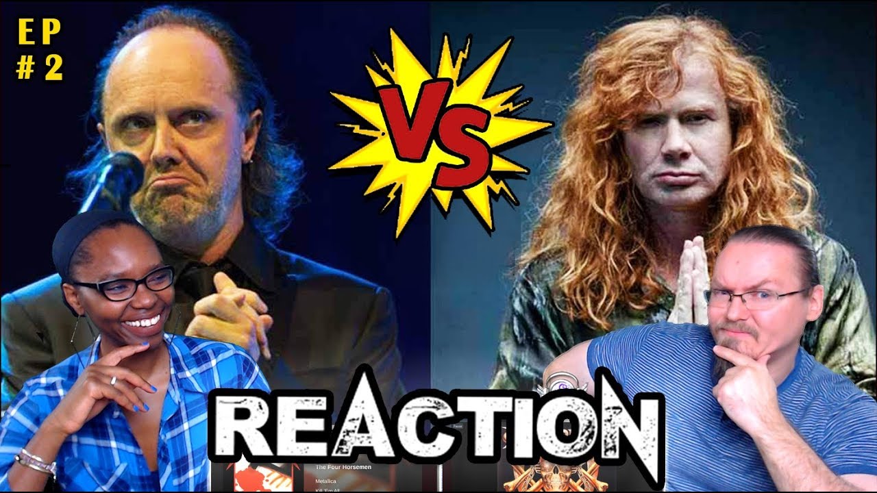 Metallica  vs. Megadeth - [ The Four Horsemen vs. Mechanix ] ( REACTIONS ) 