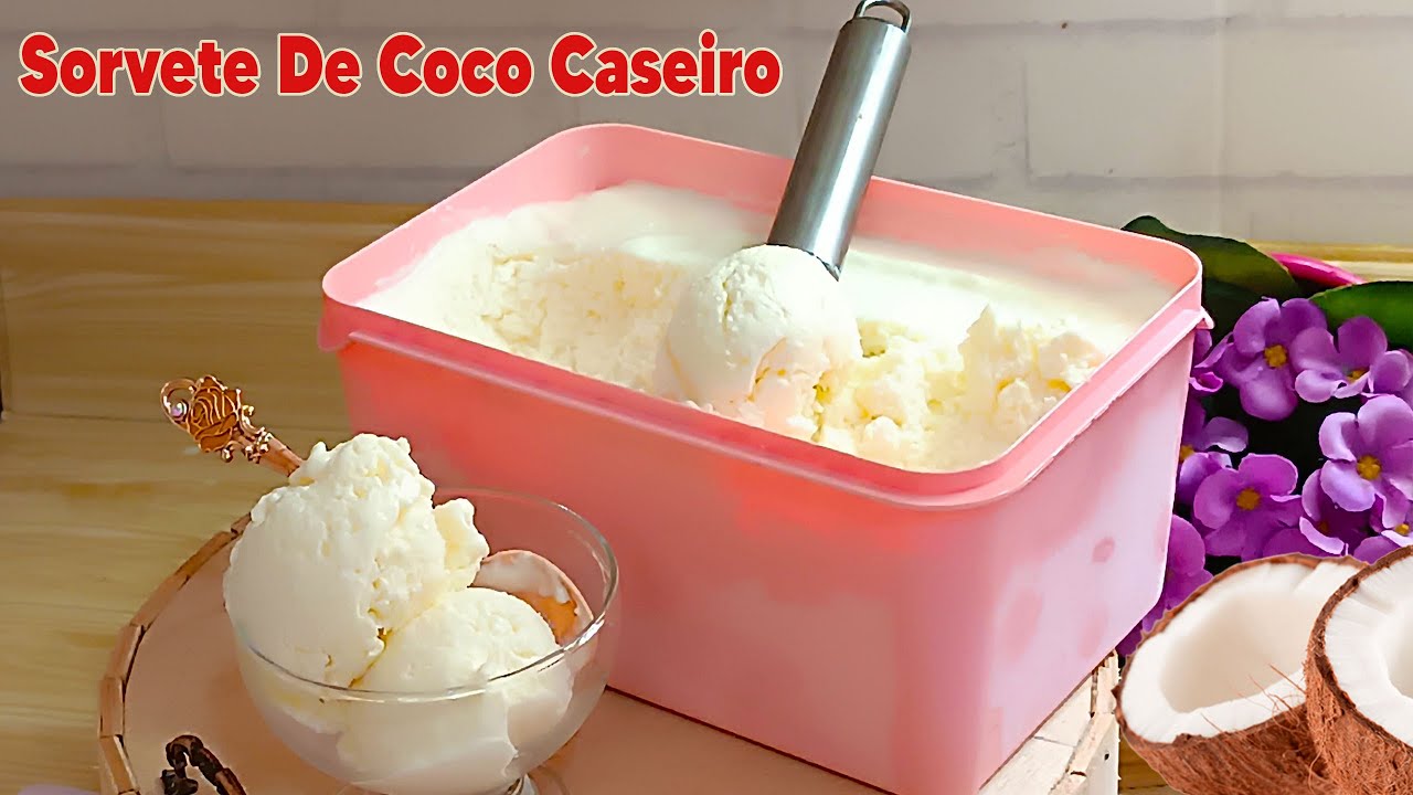 Sorvete Caseiro de Coco Delicioso - Fácil de fazer e rende bastante!