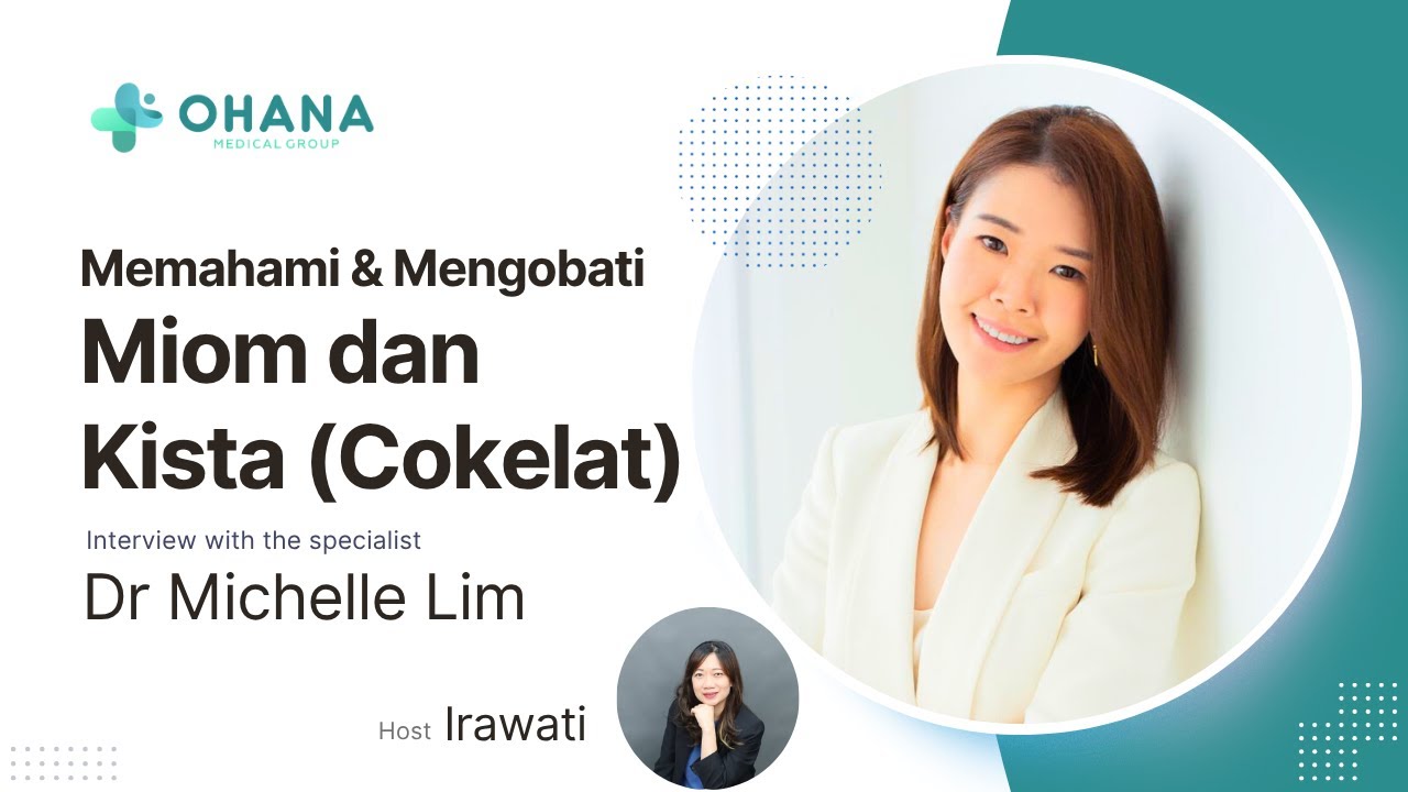 Solusi Masalah Miom & Kista - Dr Michelle Lim #20