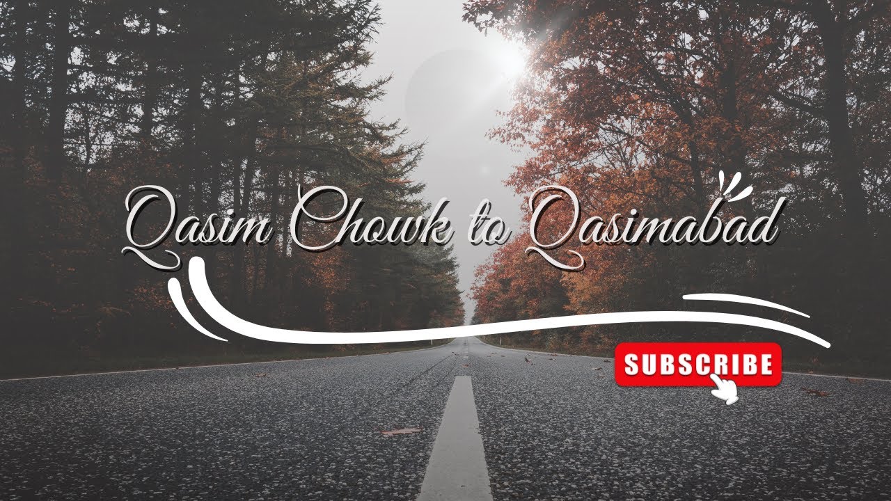 Qasim Chowk to Qasimabad