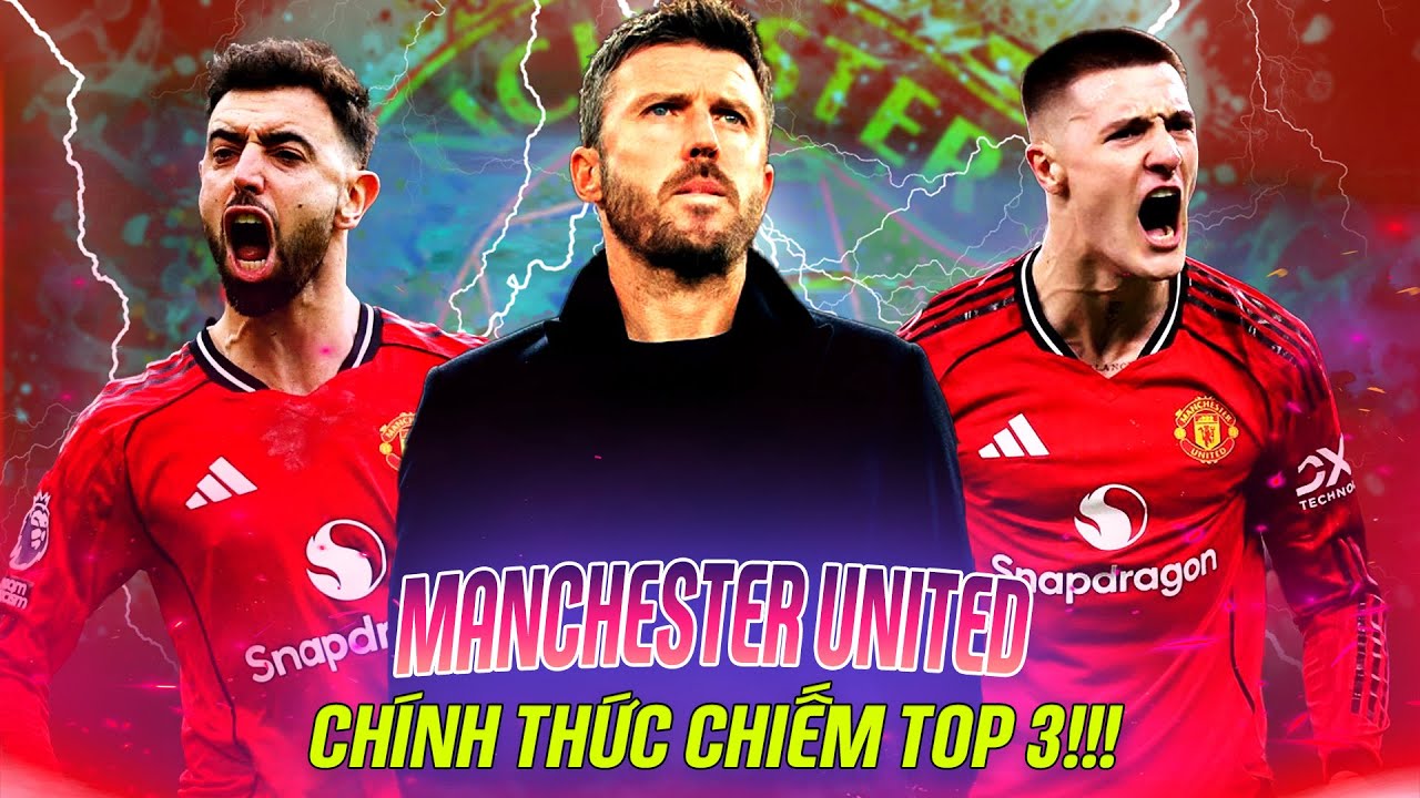 MAN UTD CHÍNH THỨC CHIẾM TOP 3: MAN CITY VÀ ARSENAL CỨ LIỆU HỒN!!!