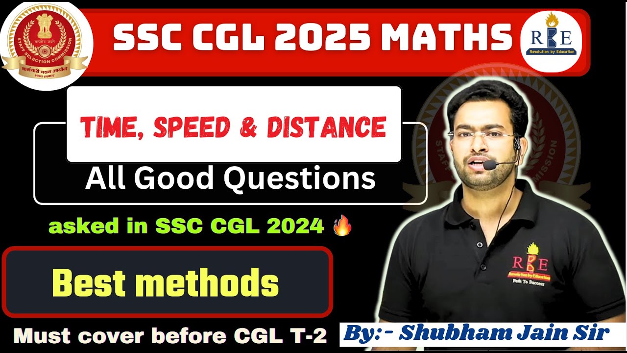 SSC CGL 2024 Tier-1 Time, Speed and Distance All good questions type-wise