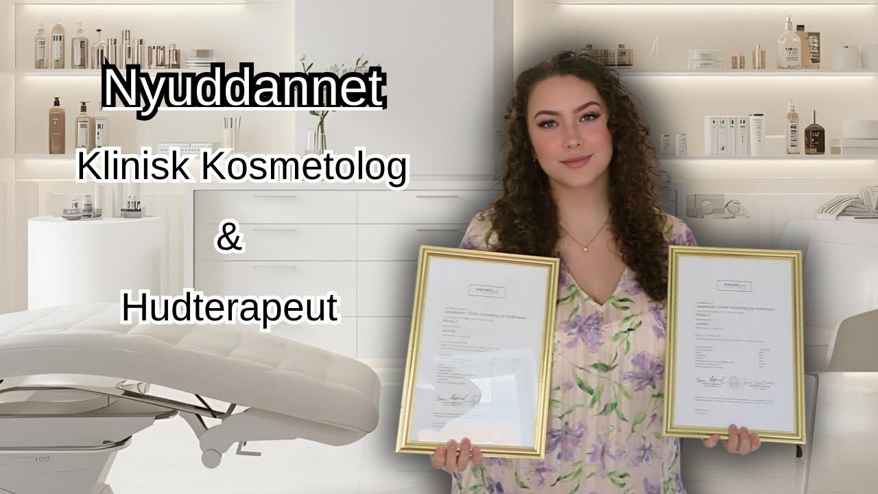 FÆRDDIGUDDANNET | Lægeeksamineret Klinisk Klinisk Kosmetolog & Hudterapeut