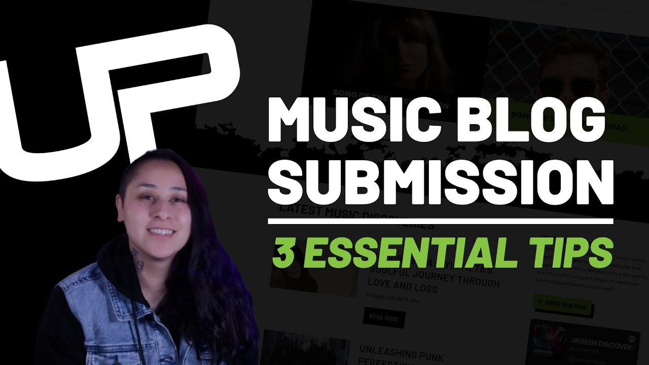 Music Blog Submission Tips: 3 Essential Tips for Artists and Bands