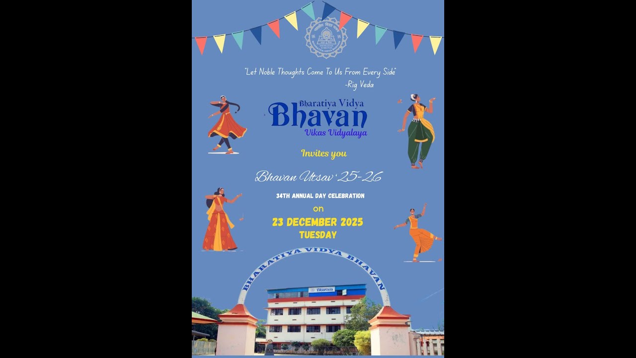 Bhavan Utsav '25-26'  34th Annual Day  ||  Bharatiya Vidya Bhavan | VIKAS VIDYALAYA , PONNANI KENDRA