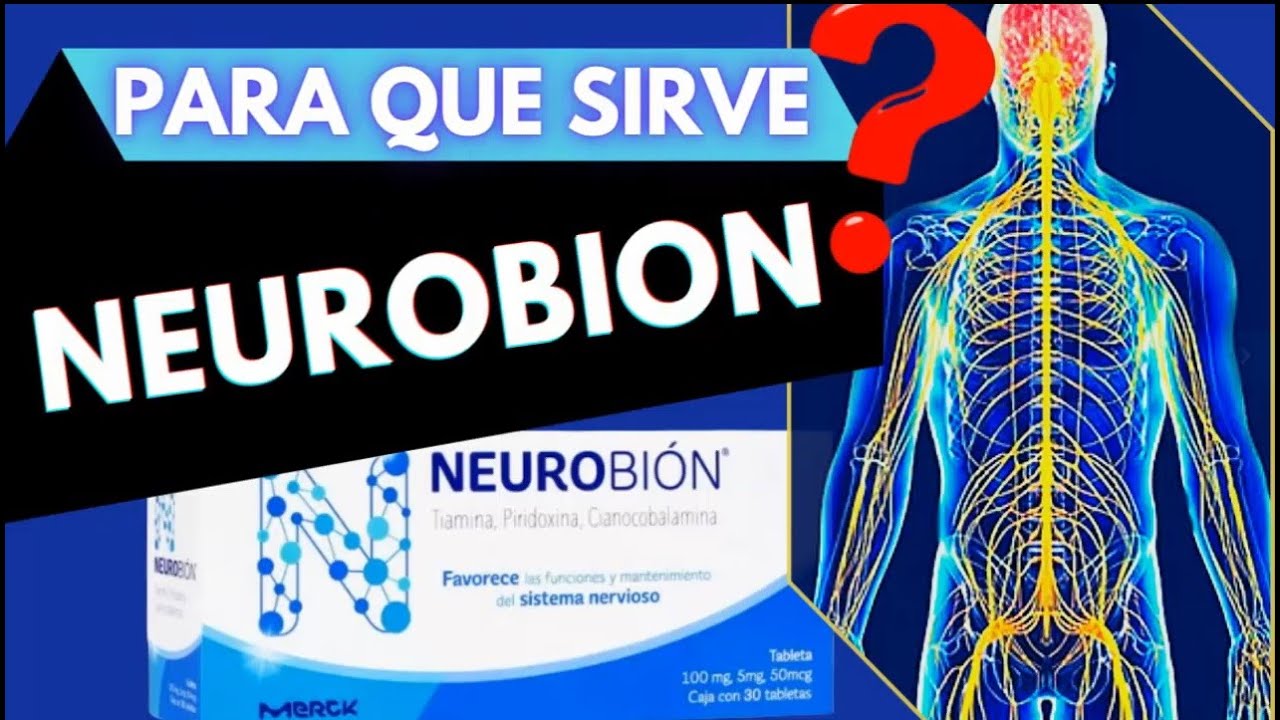 NEUROBION - Vitaminas b1 b6 y b12  para que sirven?? Beneficios de su uso en nuestro organismo