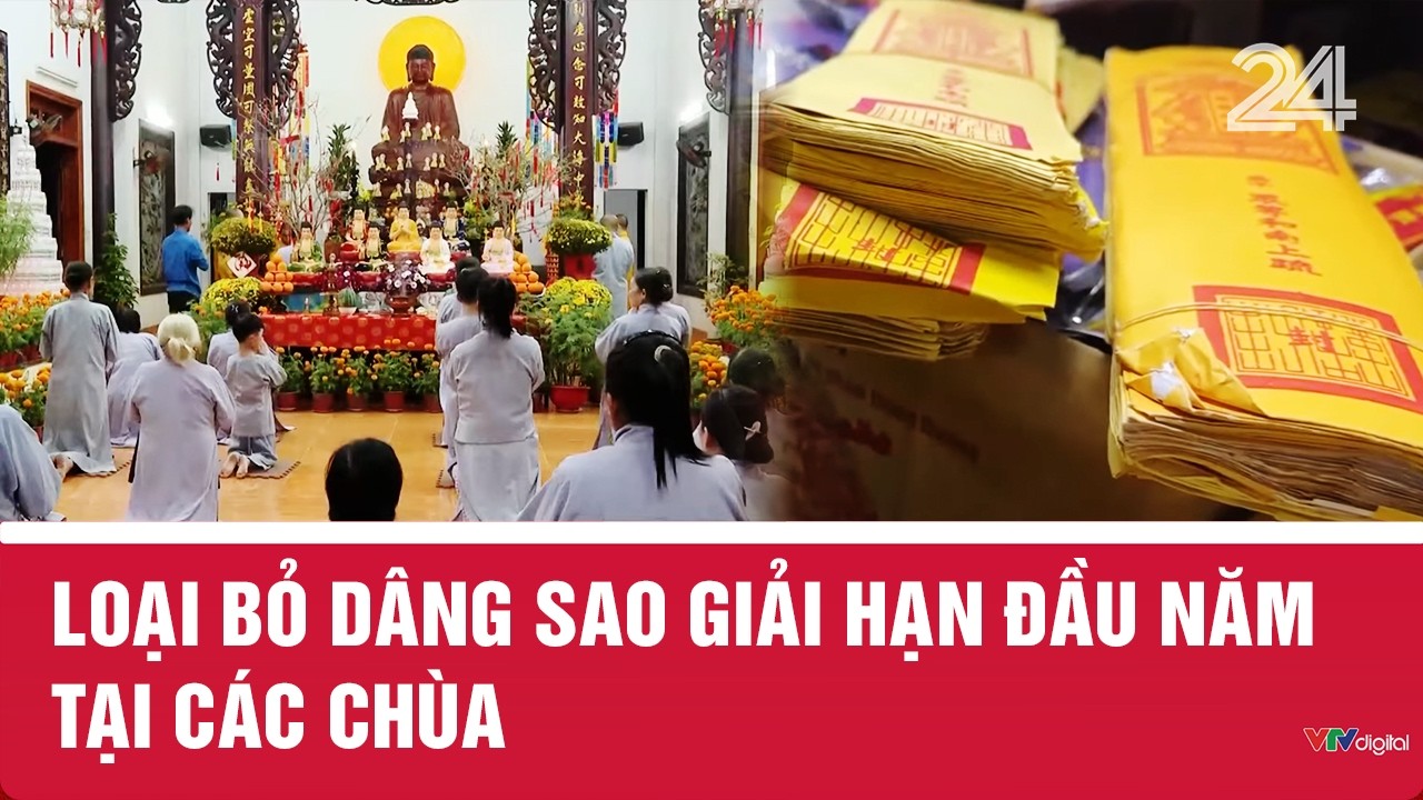 Loại bỏ dâng sao giải hạn đầu năm tại các chùa | VTV24