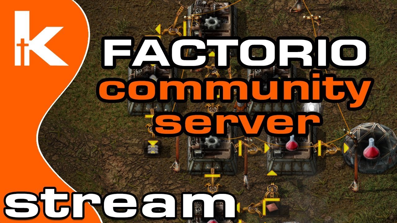 Factorio Friday!  Kitch's Community Map Stream | 04-13-18