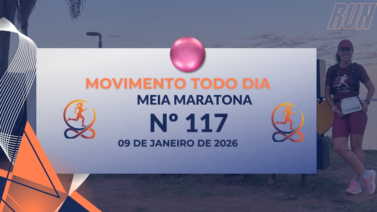 Meia maratona 117 - 09/01/2026