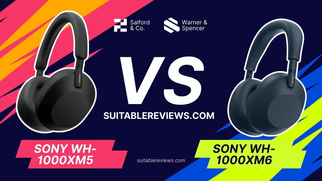 Sony WH-1000XM5 против Sony WH-1000XM6: какие премиальные наушники с шумоподавлением лучше?