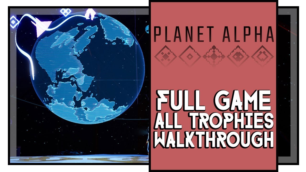 Planet Alpha All Achievements Walkthrough #3