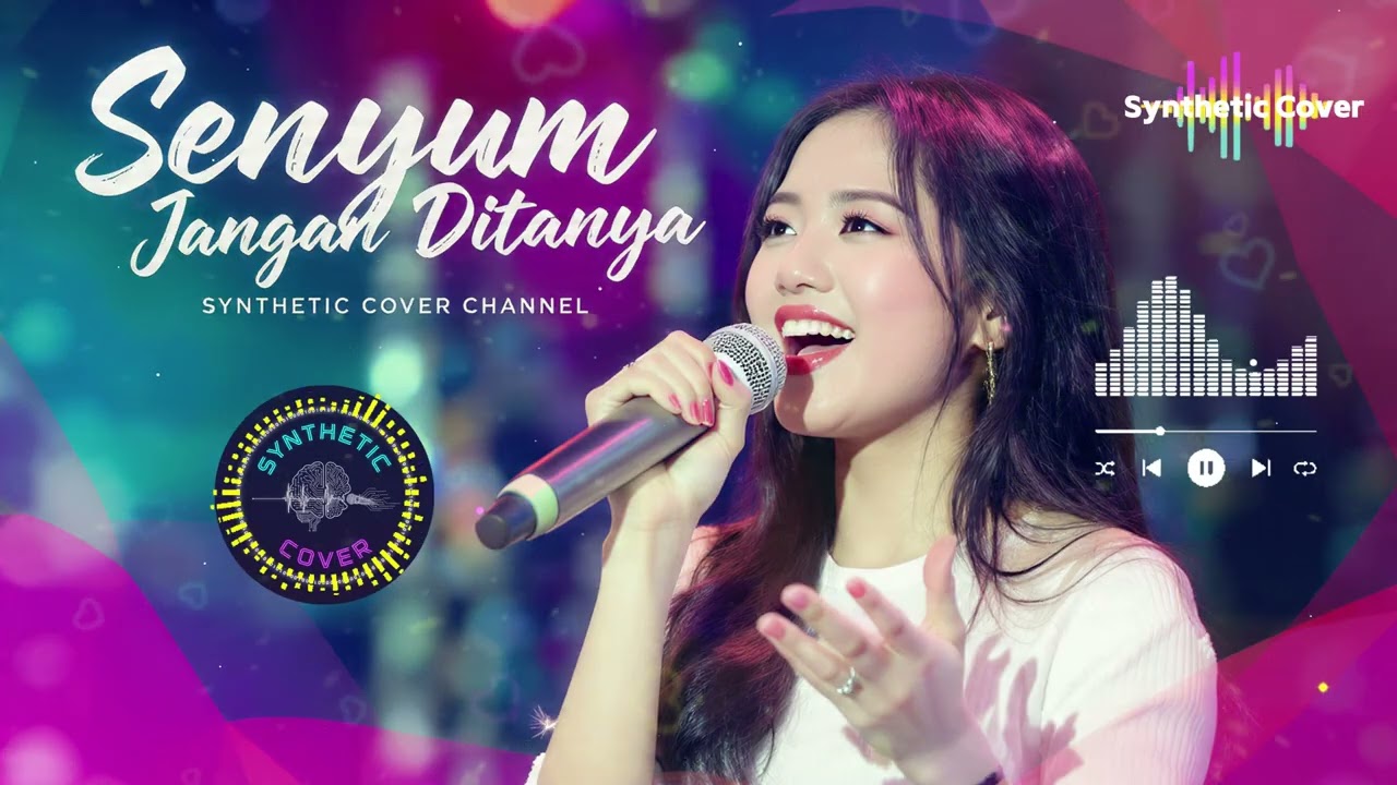 Senyum Jangan Ditanya | Synthetic Cover #dangdutmodern #DangdutKekinian.