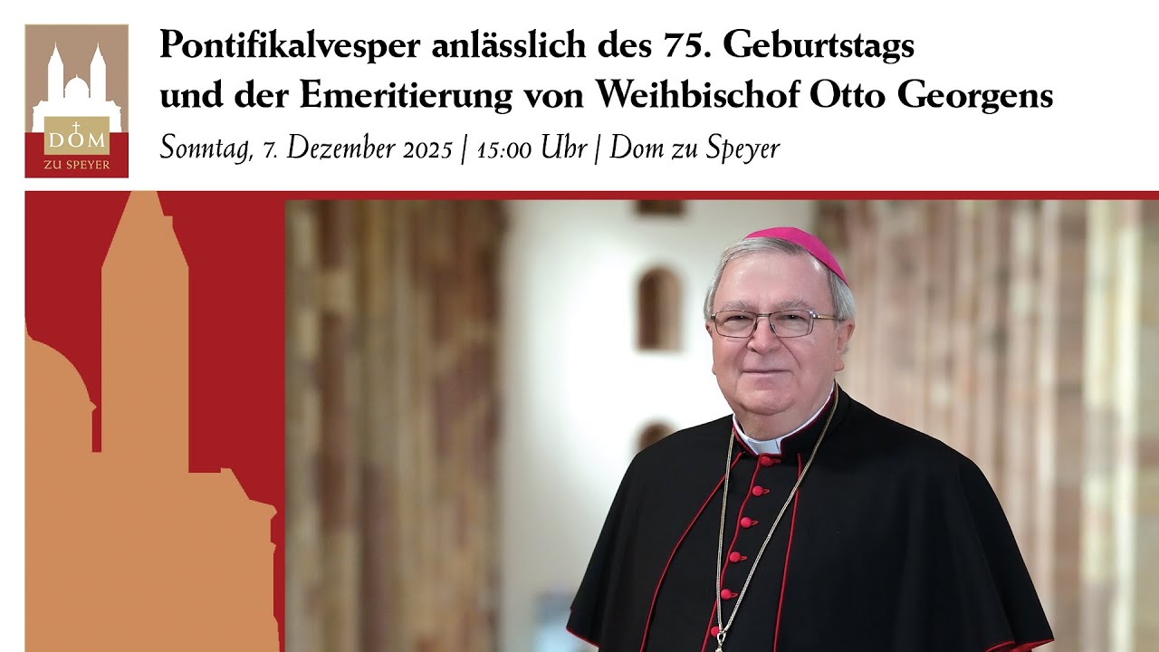 Ponfifikalvesper anlässlich des 75. Geburtstags und der Emeritierung von Weihbischof Otto Georgens