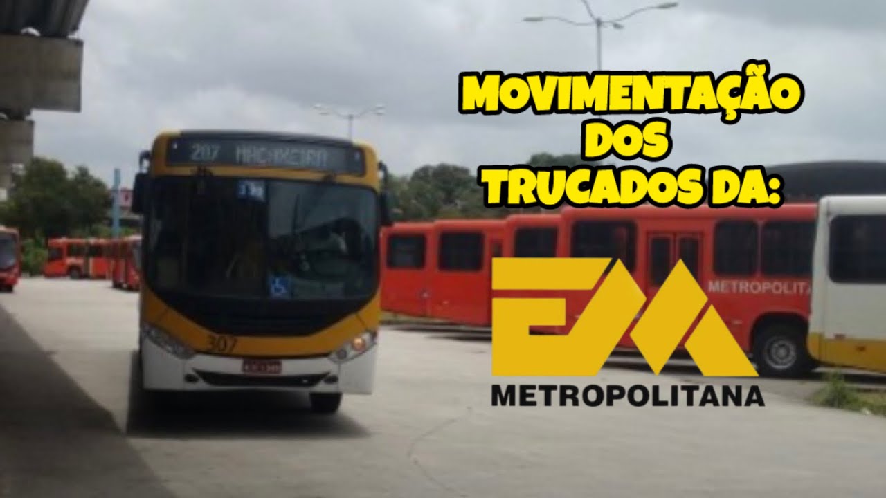 MOVIMENTAÇÃO DOS ÔNIBUS TRUCADOS DA METROPOLITANA!!!