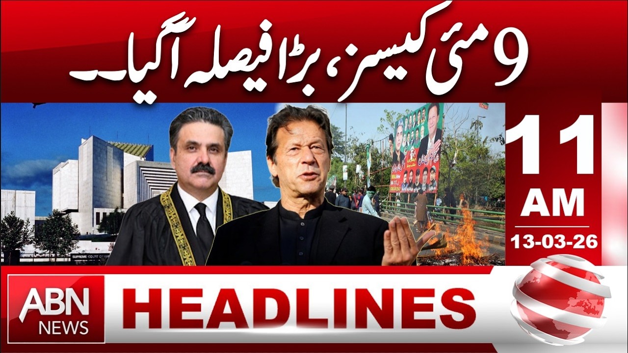 Big Decision Announced in the May 9 Cases! HEADLINES 11:00 AM ABNNEWS