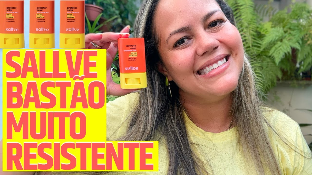 Sallve Protetor Solar Bastão FPS 60 Muito Resistente  #sallvebastao #sallvestick #sallve