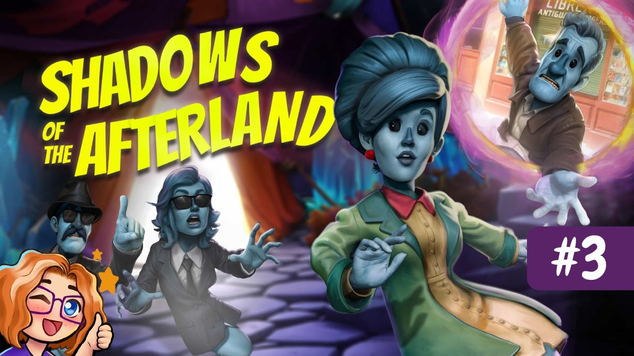 Ahora que podemos ir al mundo de los vivos, ¡vamos a por la verdad! | Shadows of the Afterland #3