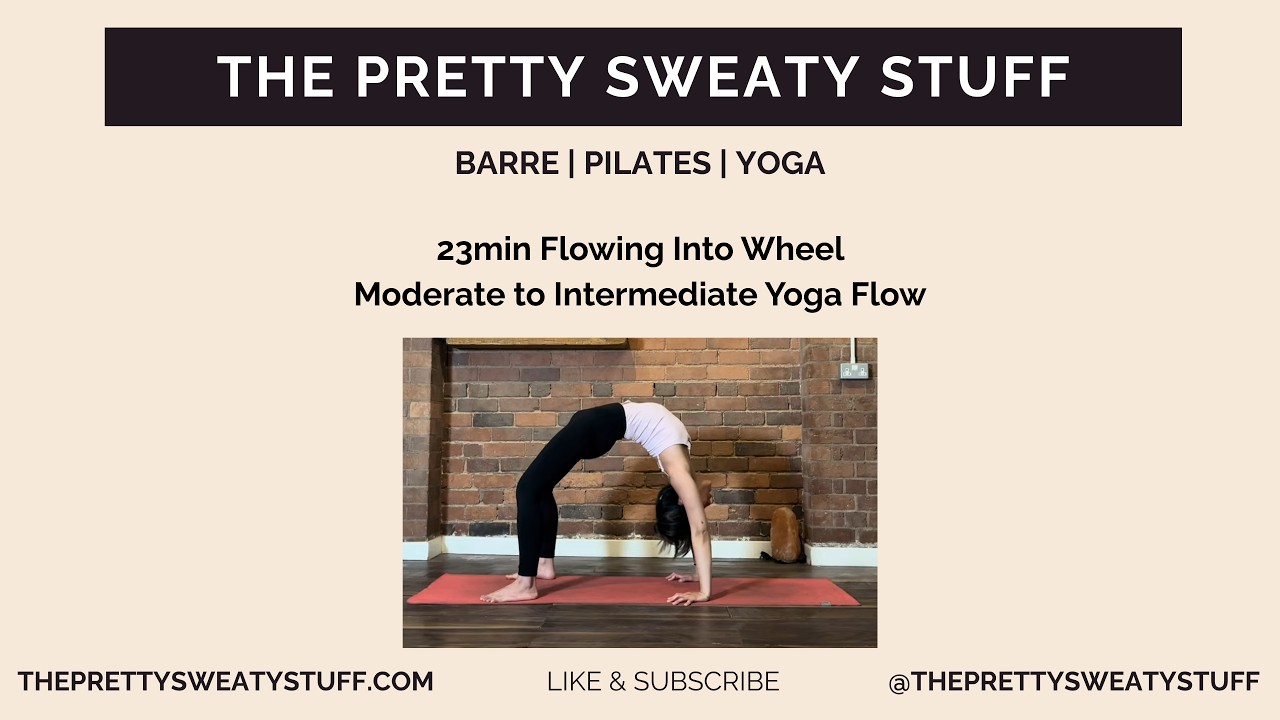 23min Flowing Into Wheel | Moderate to Intermediate Yoga Flow
