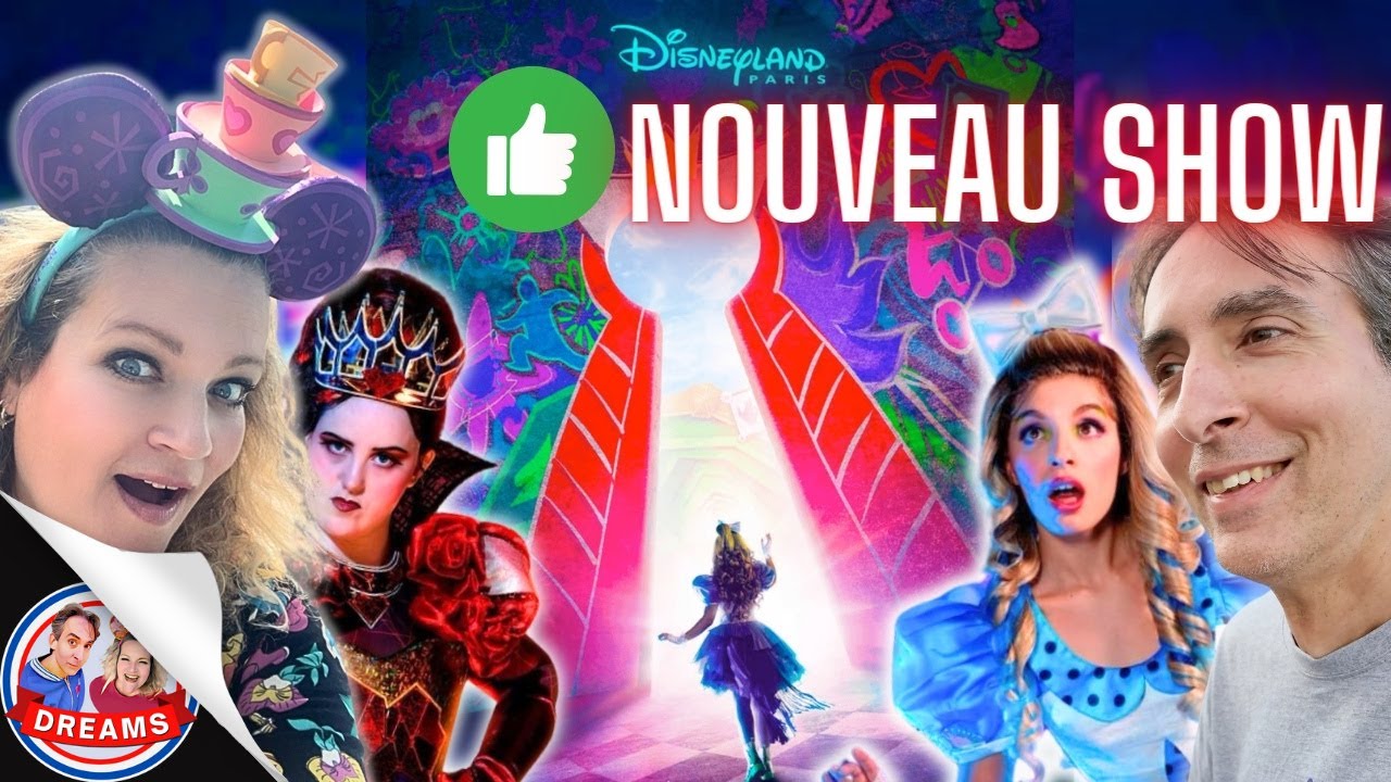 NOUVEL OPÉRA ROCK DISNEYLAND PARIS: ALICE & LA REINE DE COEUR: RETOUR AUX PAYS DES MERVEILLES  !