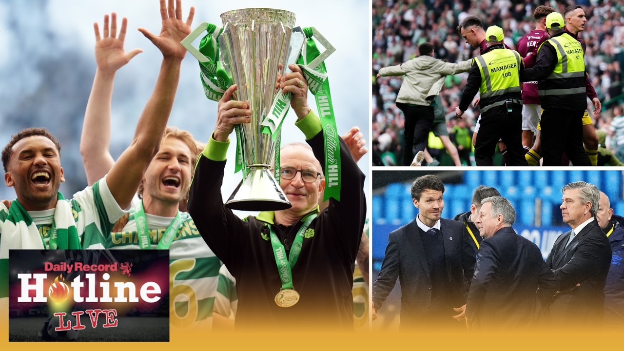 Hotline Live - Celtic&rsquo;s dramatic title triumph aftermath | Rangers chief Cavenagh backs Danny Rohl