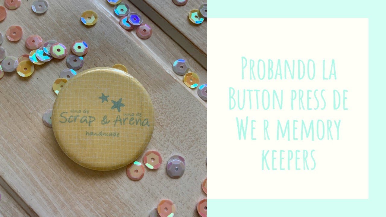 Probando la Button Press de We r memory keepers