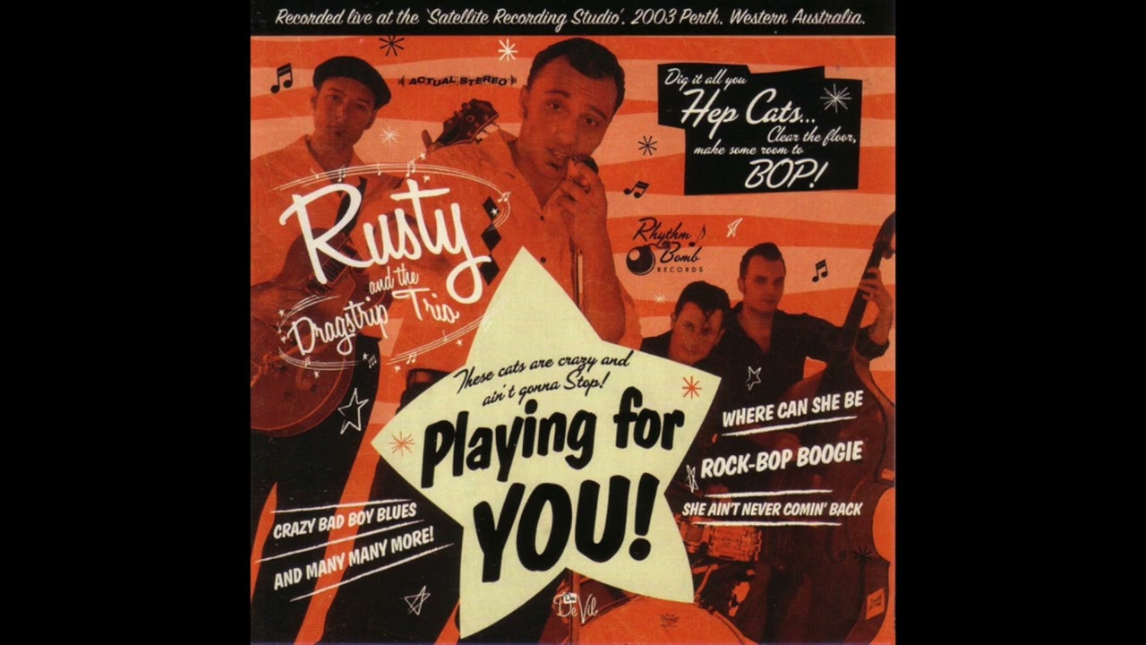 Rusty And The Dragstrip Trio - Rock-Bop Boogie