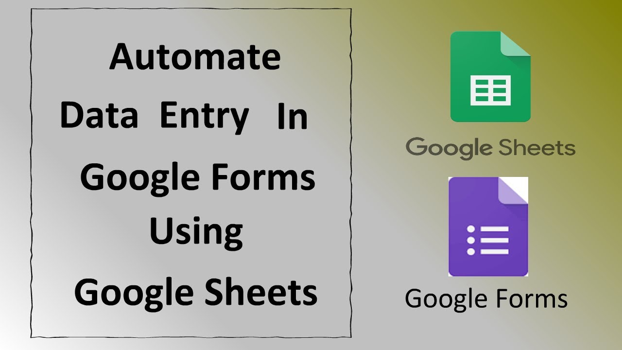 How to Automate Data Entry in Google Forms