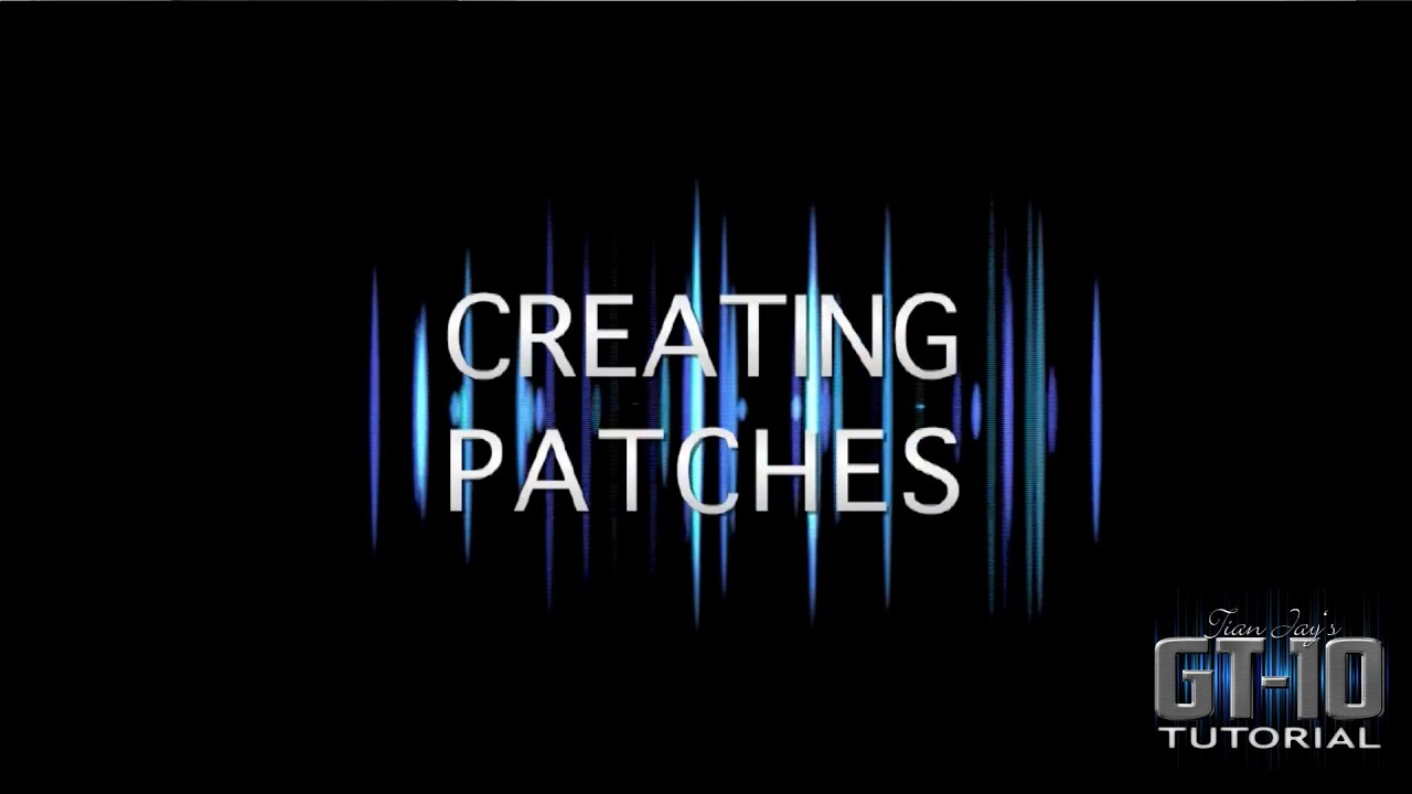 Boss GT10 Tutorial Chapter 4 - Creating Patches