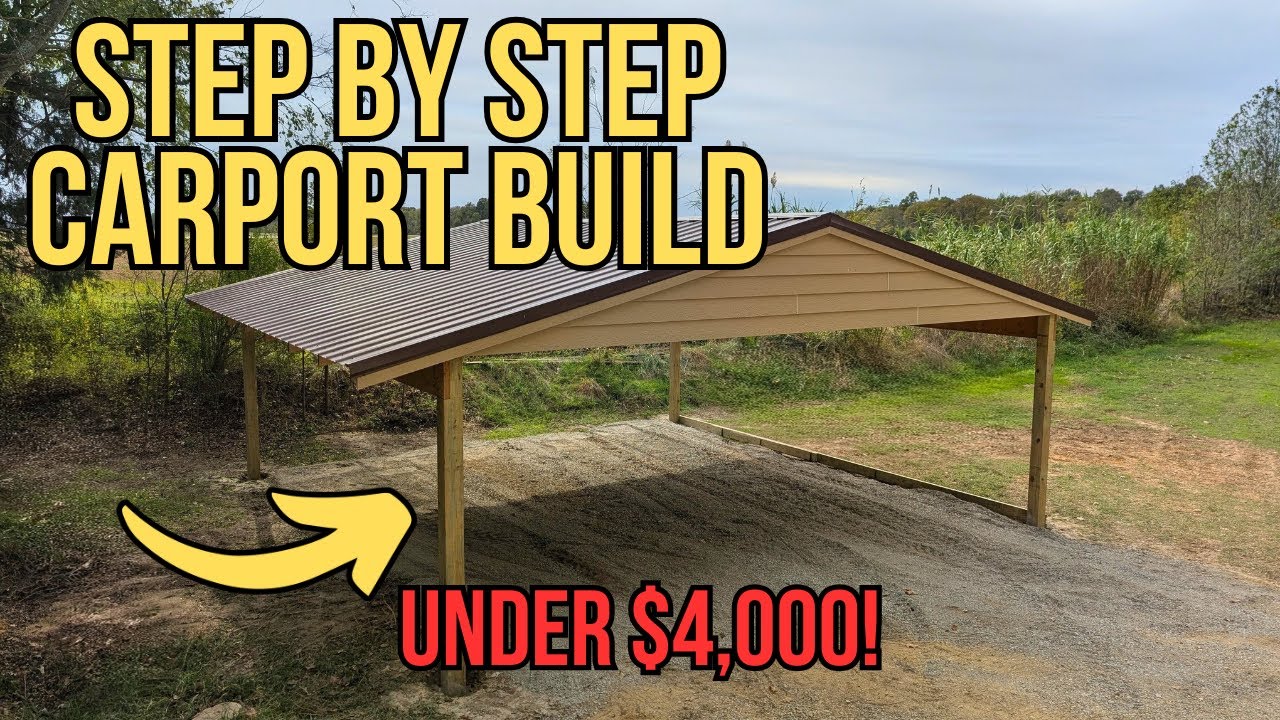 Build a Carport Yourself for Under $4,000 | Full Tutorial