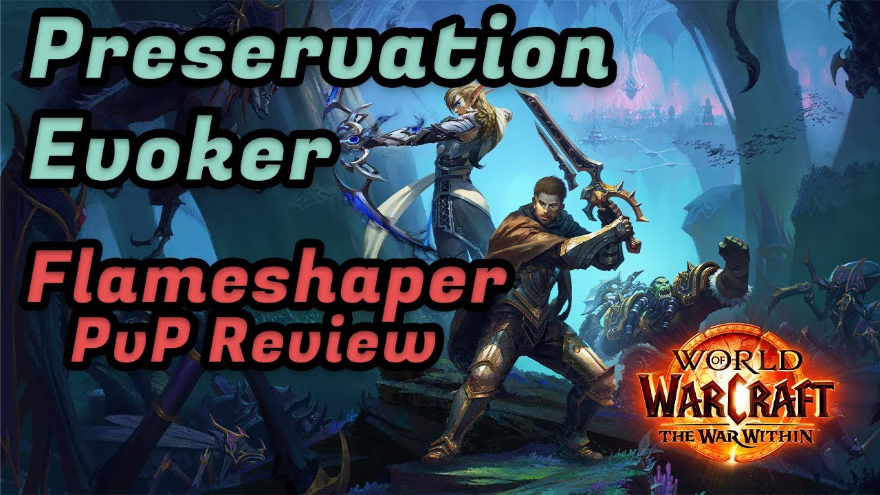 Reviewing the Preservation Evoker FLAMESHAPER Talents | WoW The War Within PvP