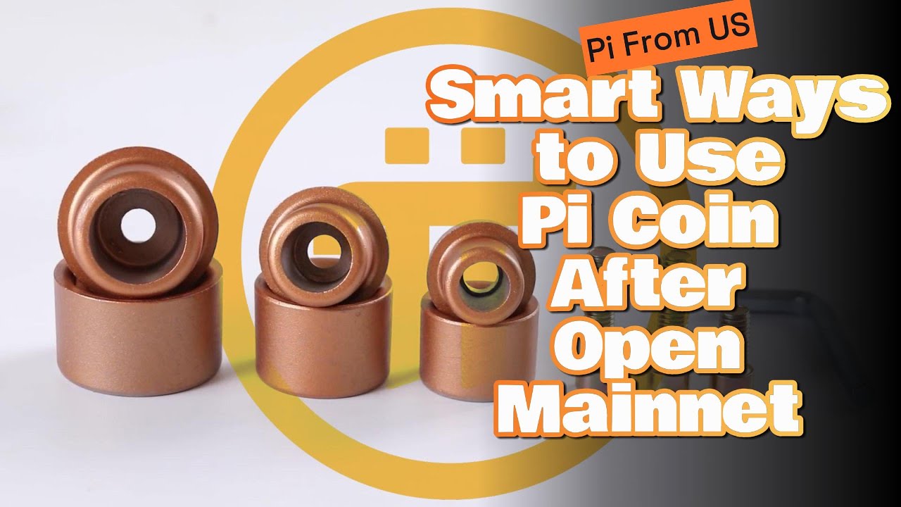 Smart Ways to Use Pi Coin After Open Mainnet &ndash; The Key to Success for Pioneers!